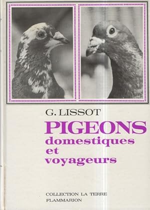 Pigeons domestiques et voyageurs : . Illustrations d'André Seugé