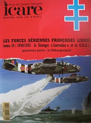 ICARE, revue de l'aviation française n°174 Les Forces Aériennes Françaises Libres Tome 10 1940/19...