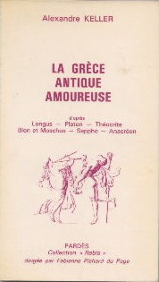 Seller image for La Grce antique amoureuse for sale by Librairie L'Amour du Livre