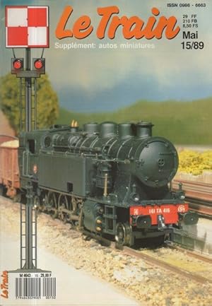 Image du vendeur pour Le Train Supplment autos miniatures n 15 (1989) mis en vente par Librairie L'Amour du Livre