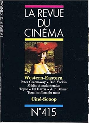 REVUE DU CINEMA (LA) [No 415] du 01/04/1986 WESTERN-EASTREN - PETER GREENAWAY - BUD YORKIN - MEDI...