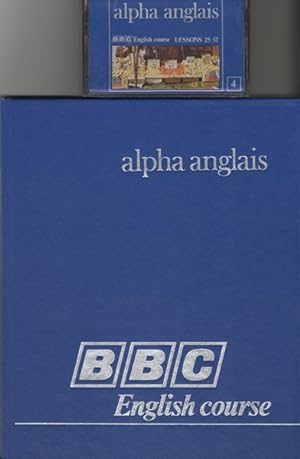 Alpha Anglais BBC English course Volume 4