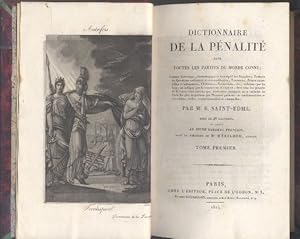 Dictionnaire de la pénalité dans toutes les parties du monde connu.Tome Premier