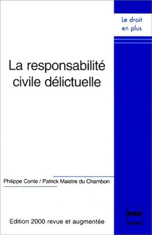 Seller image for Responsabilit civile dlictuelle for sale by Librairie L'Amour du Livre