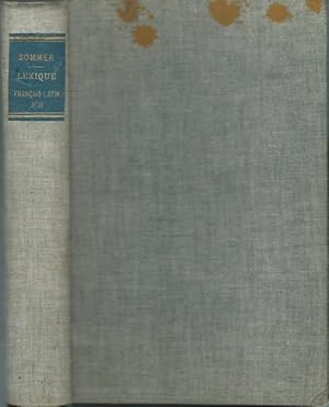 Lexique Français Latin. extrait du dictionnaire français-latin de L. Quicherat.