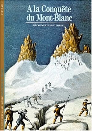 A la conquête du Mont-Blanc