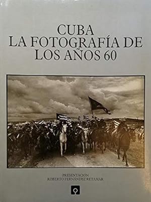 Imagen del vendedor de Cuba La fotografia de Los Anos 60 a la venta por Librairie L'Amour du Livre