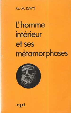 L'homme intérieur et ses métamorphoses