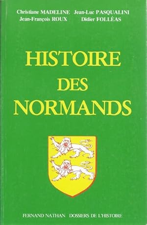 Bild des Verkufers fr Histoire des Normands (Dossiers de l'histoire) zum Verkauf von Librairie L'Amour du Livre