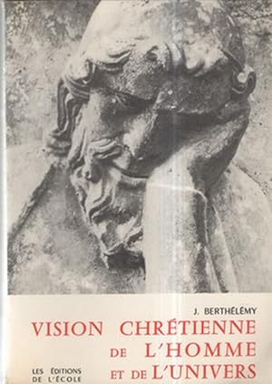 Imagen del vendedor de Vision chrtienne a la venta por Librairie L'Amour du Livre