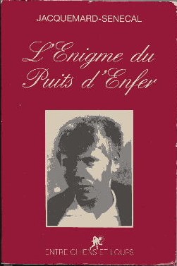 Image du vendeur pour L'Enigme du Puits d'Enfer. mis en vente par Librairie L'Amour du Livre