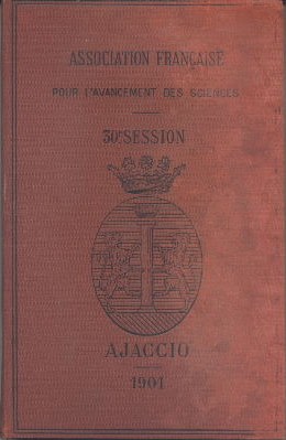 Compte Rendu de la 30e Session.Première partie.Documents officiels et procès verbaux.A Ajaccio.