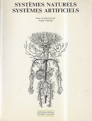 Systèmes naturels, systèmes artificiels