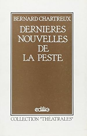 Dernières nouvelles de la peste