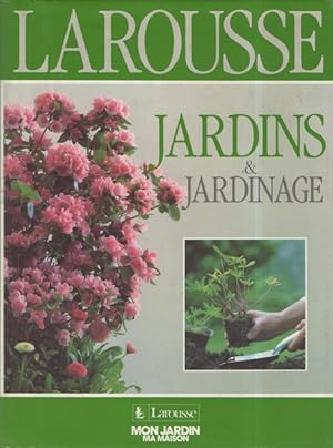 JARDINS ET JARDINAGE