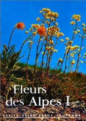 Fleurs des Alpes 1 Petit atlas payot n° 12