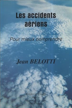 Immagine del venditore per Les accidents ariens - Pour mieux comprendre venduto da Librairie L'Amour du Livre