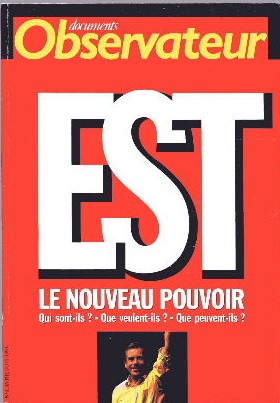 Est. Le nouveau pouvoir. Qui sont-ils   Que veulents-ils   Que peuvents-ils  