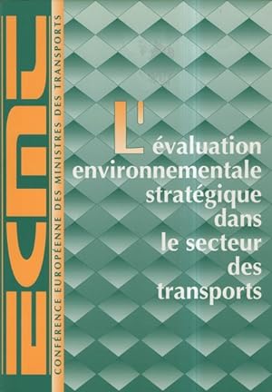 L'évaluation Environnementale Stratégique dans Le secteur des Transports