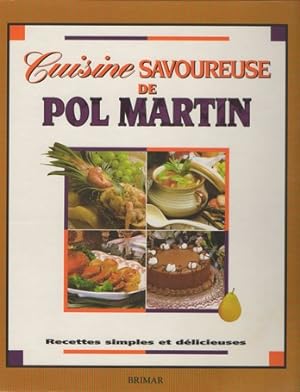 Image du vendeur pour Cuisine Savoureuse De Pol Martin : Recettes Simples et Dlicieuses mis en vente par Librairie L'Amour du Livre