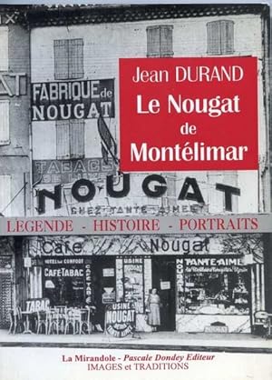 Le nougat de Montélimar