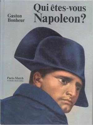 Qui êtes-vous Napoleon ?