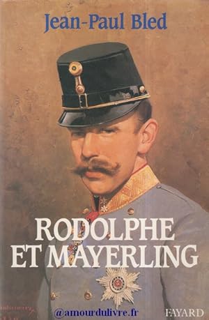 Rodolphe et Mayerling