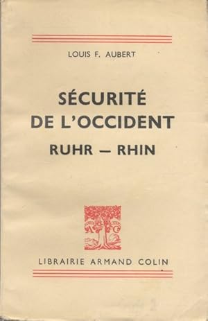 Sécurité de l'occident. Ruhr - Rhin