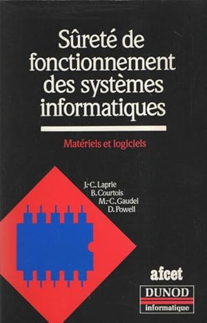 Surete de fonctionnement des systemes informatiques