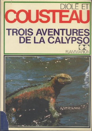 Trois aventures de la Calypso