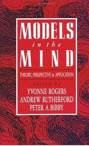 Seller image for Models in the Mind: Theory, Perspective and Application for sale by Librairie L'Amour du Livre