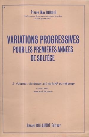 Image du vendeur pour Variations progressives pour les premires annes de solfge (2me vol - cl de sol, cl de fa 4 et mlange - chant seul avec acct de piano) mis en vente par Librairie L'Amour du Livre