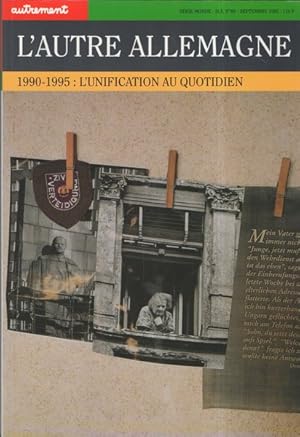 L'Autre Allemagne. 1990-1995 : L'Unification au quotidien