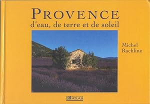 Provence d'eau, de terre et de soleil