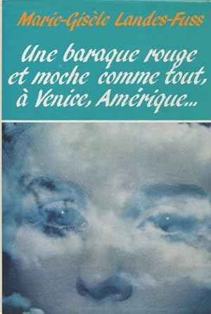 Imagen del vendedor de Une Baraque rouge et moche comme tout,  Venice, Amrique a la venta por Librairie L'Amour du Livre