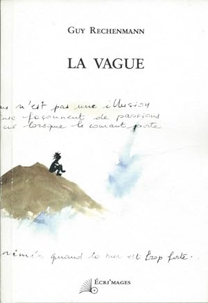 Imagen del vendedor de La vague a la venta por Librairie L'Amour du Livre