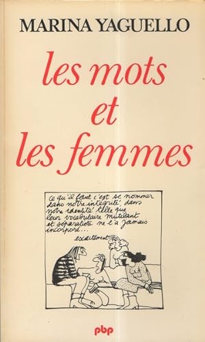 Les Mots et les femmes : Essai d'approche socio-linguistique de la condition féminine (Petite bib...