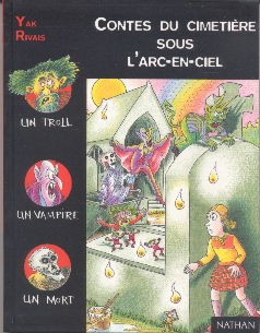 Contes du cimetière sous l'arc-en-ciel