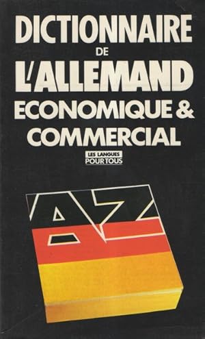 Dictionnaire de l'Allemand économique et commercial