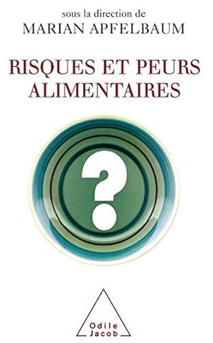 Risques et peurs alimentaires