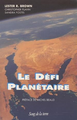 Seller image for Le dfi plantaire for sale by Librairie L'Amour du Livre