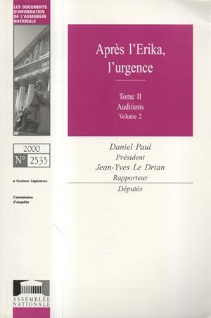 Bild des Verkufers fr Aprs l' Erika l'urgence tome II Auditions Volume 2 zum Verkauf von Librairie L'Amour du Livre