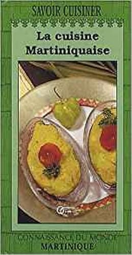 Seller image for La cuisine martiniquaise for sale by Librairie L'Amour du Livre