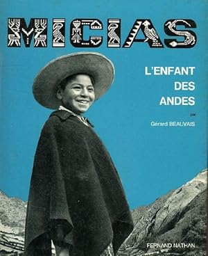 Micias, L'enfant des Andes