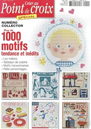 Créer au point de croix spécial numéro collector plus de 100 motifs tendance et inédits