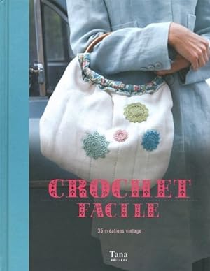 CROCHET FACILE. 35 créations vintage