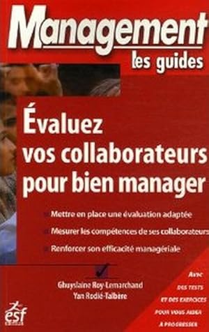 Evaluez vos collaborateurs pour bien manager