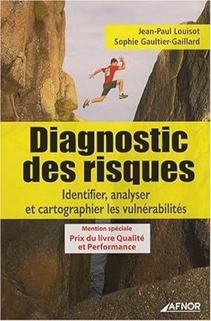 Seller image for Diagnostic des risques.Identifier, analyser et cartographier les vulnrabilits for sale by Librairie L'Amour du Livre