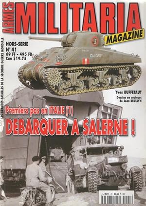 Armes Militaria magazine n° 41. Premiers pas en Italie (1) Débarquer à Salerne. Juin 2001