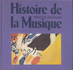 Imagen del vendedor de Histoire de la musique Tome III De Monteverdi  Varse 1600/1945 a la venta por Librairie L'Amour du Livre